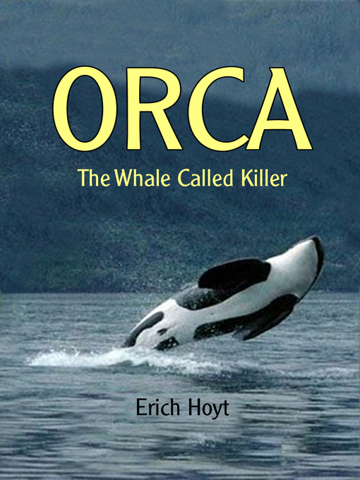 Title details for Orca by Erich Hoyt - Available